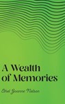 A Wealth of Memories - NELSON,  Ethel Joanne - 9798822911406