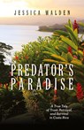 Predator's Paradise - Jessica Walden - 9798822932609