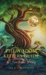 The Wisdom Keeper's Guide to Functional Living - Luz R. Christaline - 9798822959422