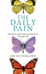 The Daily Pain - Cecily Holland - 9798822960916