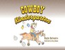 Cowboy Kindergarten - Kayla Salvestro - 9798822966222