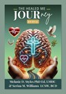 The Healed Me Journey Journal - Melanie Style ; Serina Williams - 9798822966741