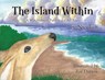 The Island Within: A Mindfulness Parable for All Ages - Nic Tuff - 9798822969827