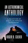 An Astronomical Anthology - Roger B. Culver - 9798822976764