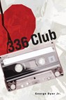 336 Club - George Dyer Jr. - 9798822982994