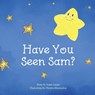 Have You Seen Sam? - Susan Layne - 9798822989405