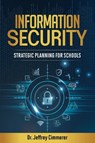 INFORMATION SECURITY - Jeffrey Cimmerer - 9798822989641