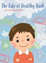 The Tale of Healthy Hank - Courtney Bowles - 9798823039338