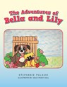 The Adventures of Bella and Lily - Stephanie Pulaski - 9798823042598