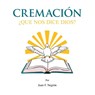 Cremación - Juan F. Negrón - 9798823043335
