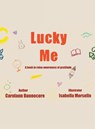Lucky Me - Carolann Buonocore - 9798823052436