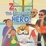 Z, The Pottyseat Hero! - Tiffany Turnbull-Kennedy - 9798823061681