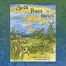 Slugs Bugs and Fireflies - Janine Bartolotti - 9798823065658