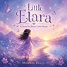 Little Elara - Michael Evans - 9798823068116