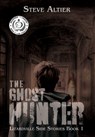 The Ghost Hunter - Steve Altier - 9798823200820