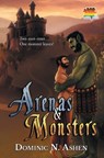 Arenas & Monsters - Dominic N. Ashen - 9798823200899