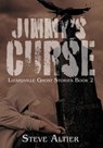 Jimmy's Curse - Steve Altier - 9798823201667