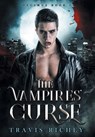 The Vampires' Curse - Travis Richey - 9798823201971