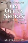 On Other Shores - Nelson McKeeby - 9798823203371