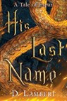 His Last Name - D. Lambert - 9798823206341