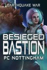 Besieged Bastion - PC Nottingham - 9798823206648
