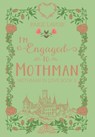 I'm Engaged to Mothman - Paige Lavoie - 9798823206884