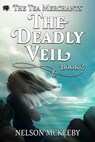 The Deadly Veil - Nelson McKeeby - 9798823207478