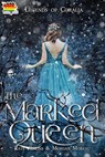 The Marked Queen - Kate Jenkins ; Morgan Moreau - 9798823207690