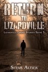 Return to Lizardville - Steve Altier - 9798823207812