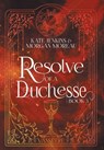 Resolve of a Duchesse - Kate Jenkins - 9798823208413