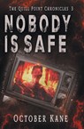 Nobody is Safe - October Kane - 9798823208567
