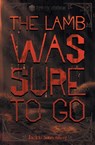 The Lamb Was Sure to Go - Jackie Sonnenberg - 9798823208963