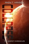 Collapse - Andy T. Hanson - 9798823210140
