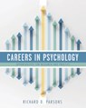 Careers in Psychology - Richard D. Parsons - 9798823306546