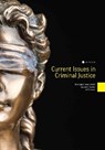 Current Issues in Criminal Justice - Christopher James Utecht ; Jeff Czarnec ; Darren Stocker - 9798823310796