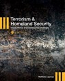 Terrorism and Homeland Security - Matthew Lippman - 9798823320825