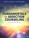Fundamentals of Addiction Counseling - Nancy G. Calleja ; Elvita Kondili - 9798823333511