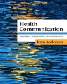 Health Communication - Jennifer Anderson - 9798823357500