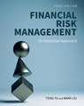 Financial Risk Management - Tong Yu ; Mark Liu - 9798823382182