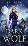Dark Wolf - MALLORY,  H P ; Rain, J R - 9798831753875