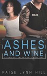 Ashes and Wine - HILL,  Paige Lynn - 9798835160587
