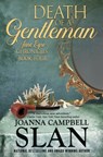 Death of a Gentleman: Book #4 in the Jane Eyre Chronicles - Joanna Campbell Slan - 9798835497218