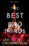 The Best Bad Things: A Point Companion Novel - Jay Crownover - 9798836289010