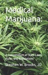 Medical Marijuana - Stephen W Brooks Jd - 9798837179563