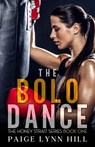 The Bolo Dance - HILL,  Paige Lynn - 9798838846327