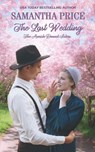 The Last Wedding - Samantha Price - 9798840069479