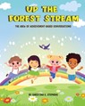 Up The Forest Stream - STEPHENS,  Christina E - 9798843140700