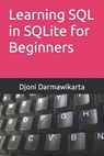 Learning SQL in SQLite for Beginners - Djoni Darmawikarta - 9798844207594