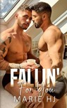 Fallin' For You - Marie Hj - 9798844616273