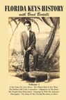 Florida Keys History with Brad Bertelli: Volume 1 - Brad Bertelli - 9798849193311
